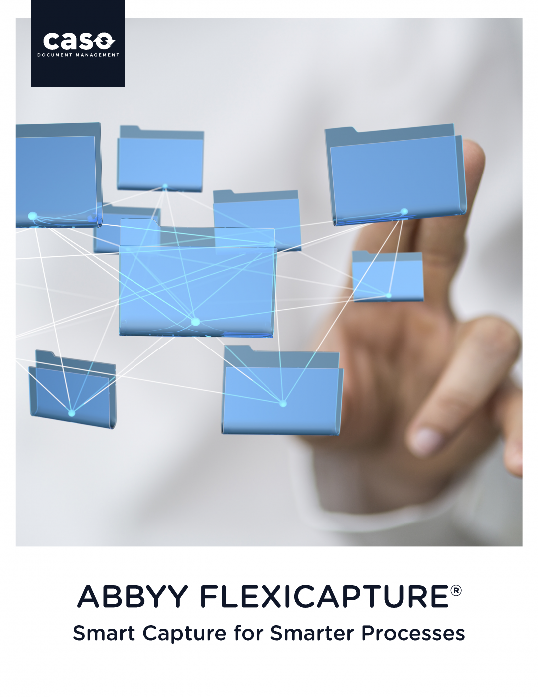 ABBYY FlexiCapture Brochure - CASO Document Management